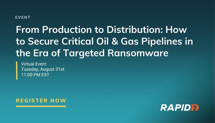 From Production to Distribution: How to Secure Critical Oil & Gas Pipelines in the Era of Targeted Ransomware